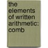 The Elements Of Written Arithmetic: Comb