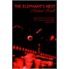 The Elephant's Nest by Michael Knell