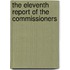 The Eleventh Report Of The Commissioners