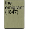 The Emigrant (1847) door Onbekend