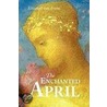 The Enchanted April, Large-Print Edition door Countess Elizabeth Von Arnim