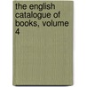 The English Catalogue Of Books, Volume 4 door Sampson Low