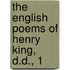 The English Poems Of Henry King, D.D., 1
