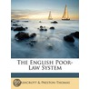 The English Poor-Law System door Ashcrott Preston-Thomas