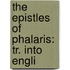 The Epistles Of Phalaris: Tr. Into Engli