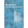 The Equations of Radiation Hydrodynamics door Gerald C. Pomraning