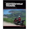The Essential Guide to Motorcycle Travel door Dale Coyner