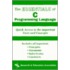 The Essentials of C Programming Language