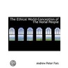 The Ethical World-Conception Of The Nors door Andrew Peter Fors