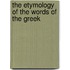 The Etymology Of The Words Of The Greek