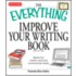 The Everything Improve Your Writing Book