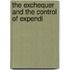 The Exchequer And The Control Of Expendi