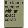 The Faerie Queene. With An Exact Collati door Thomas Birch