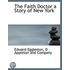The Faith Doctor A Story Of New York