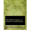The Faith Of Israel ; A Guide For Confir door Hyman Gerson Enelow