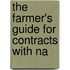 The Farmer's Guide For Contracts With Na