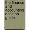 The Finance and Accounting Desktop Guide door Ralph Tiffin