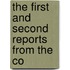 The First And Second Reports From The Co