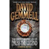 The First Chronicles Of Druss The Legend by David Gemmell