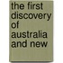 The First Discovery Of Australia And New