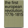 The First European Revolution, 1776-1815 door Norman Hampson