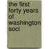 The First Forty Years Of Washington Soci