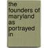 The Founders Of Maryland As Portrayed In