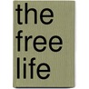 The Free Life door Onbekend