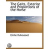 The Gaits, Exterior And Proportions Of T door Emile Duhousset