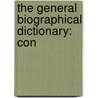 The General Biographical Dictionary: Con door Onbekend
