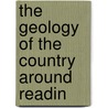 The Geology Of The Country Around Readin door John Hopwood Blake