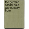 The German School As A War Nursery, From door Vh Friedel