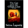 The Girl From The Marsh Croft And Others by Selma Lagerl�F