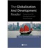 The Globalization and Development Reader