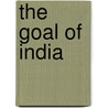 The Goal Of India door Onbekend