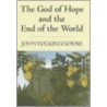 The God Of Hope And The End Of The World door John Polkinghorne