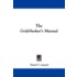 The Gold-Seeker's Manual