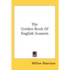 The Golden Book Of English Sonnets by Unknown