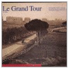 The Grand Tour From The Alps To The Nile by Stamperia