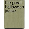 The Great Halloween Jacker door Leandre Taylor
