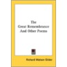The Great Remembrance And Other Poems door Onbekend