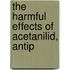 The Harmful Effects Of Acetanilid, Antip