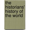 The Historians' History Of The World door Henry Smith Williams