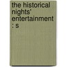 The Historical Nights' Entertainment : S by Sabatini Rafael Sabatini