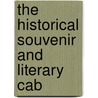 The Historical Souvenir And Literary Cab door Onbekend