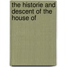 The Historie And Descent Of The House Of door William Mure