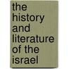 The History And Literature Of The Israel door Lady 1843-1931 Battersea