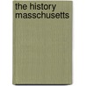 The History Masschusetts door John Stetson Barry