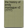 The History Of Emily Montague V2 (1777) door Onbekend