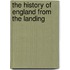 The History Of England From The Landing